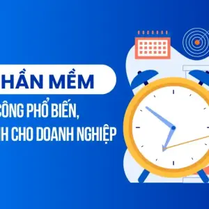 TOP 5 phần mềm chấm công tốt miễn phí, dễ dùng nhất hiện nay